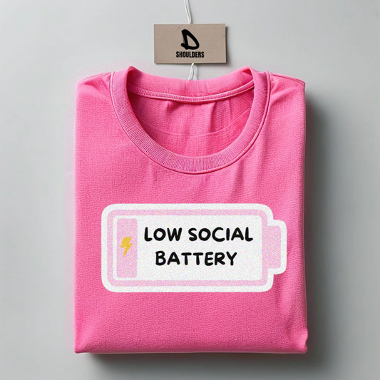 "Low Social Battery" Graphic T-shirt