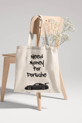 "Need Money Porsche" Printed Tote Bag