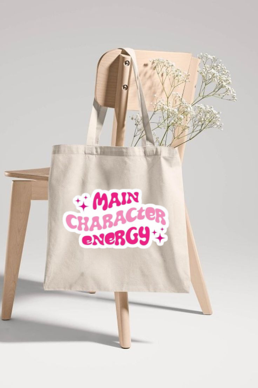 "Main Character Energy" Printed Tote Bag