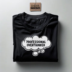 "PROFESSIONAL OVERTHINKER" Graphic T-shirt