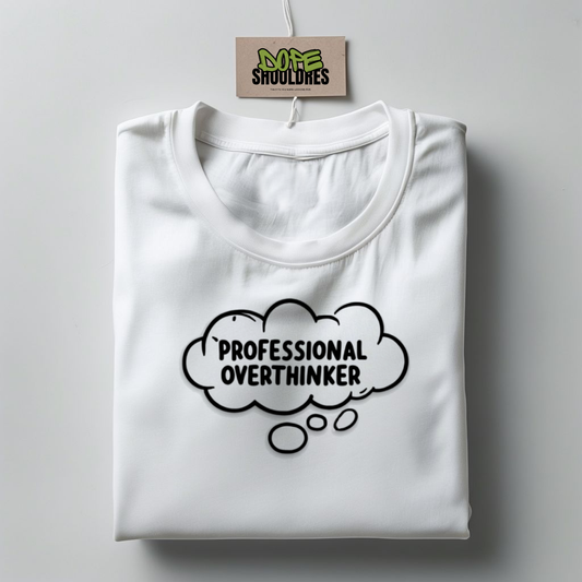 "PROFESSIONAL OVERTHINKER" Graphic T-shirt